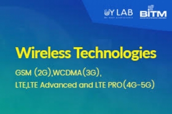Wireless Technologies [GSM (2G),WCDMA (3G), LTE,LTE Advanced and LTE PRO (4G - 5G)]