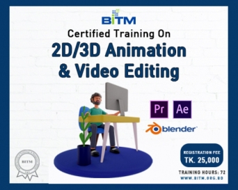 2D/3D Animation & Video Editing | BITM Training
