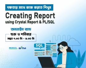 Online Course: Creating Report using Crystal Report & PL/SQL