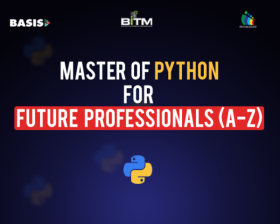 Certified Course on Master of Python for Future Professionals (A-Z)